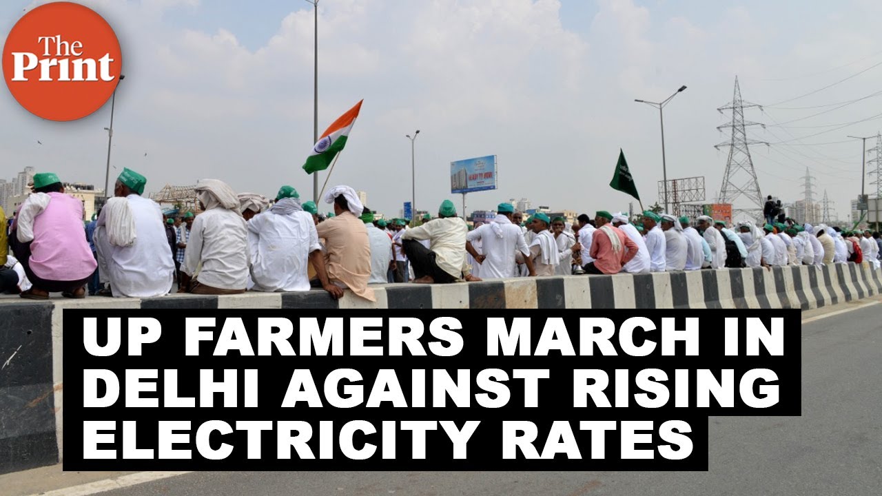 UP farmers march in Delhi against rising electricity rates