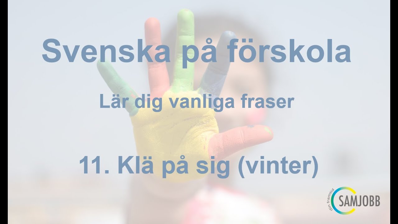 Svenska på förskola 11: Klä på sig (vinter)