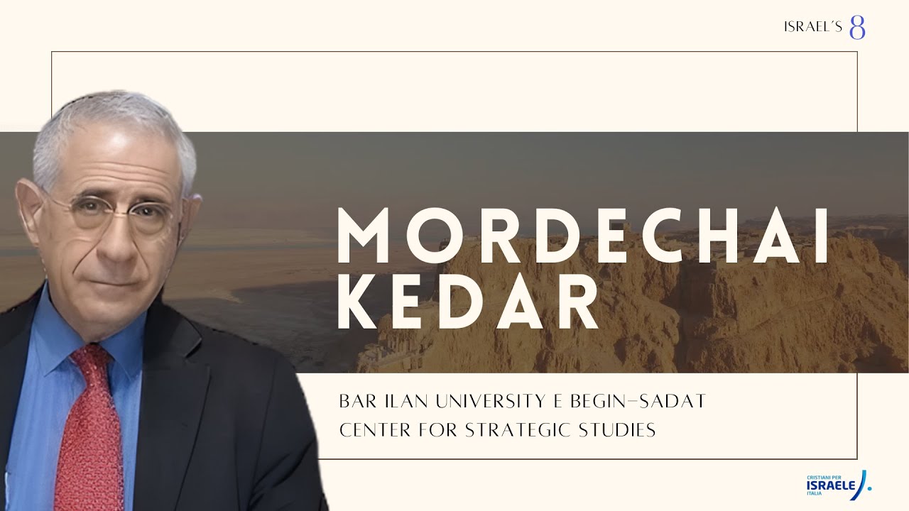 Mordechai Kedar - Israel'S 8