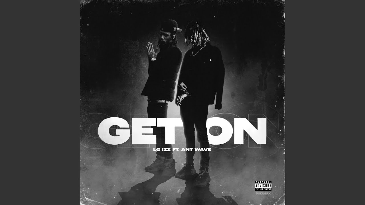 Get On (feat. Ant Wave)