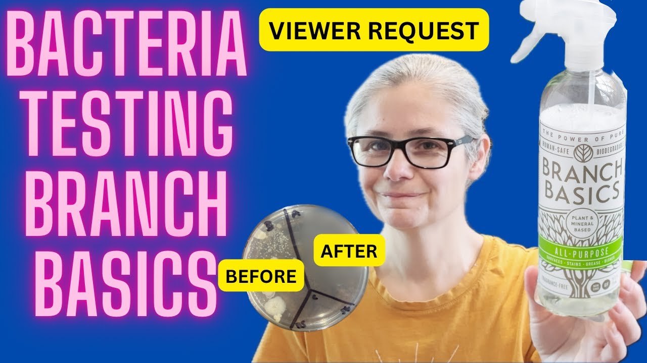 Testing Branch Basics to see if it can Remove Bacteria! - Viewer Request!