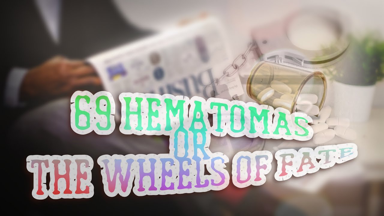69 Hematomas, a Feature Film, a Sizzle Reel | 69 гематом, фильм, сизл-рил