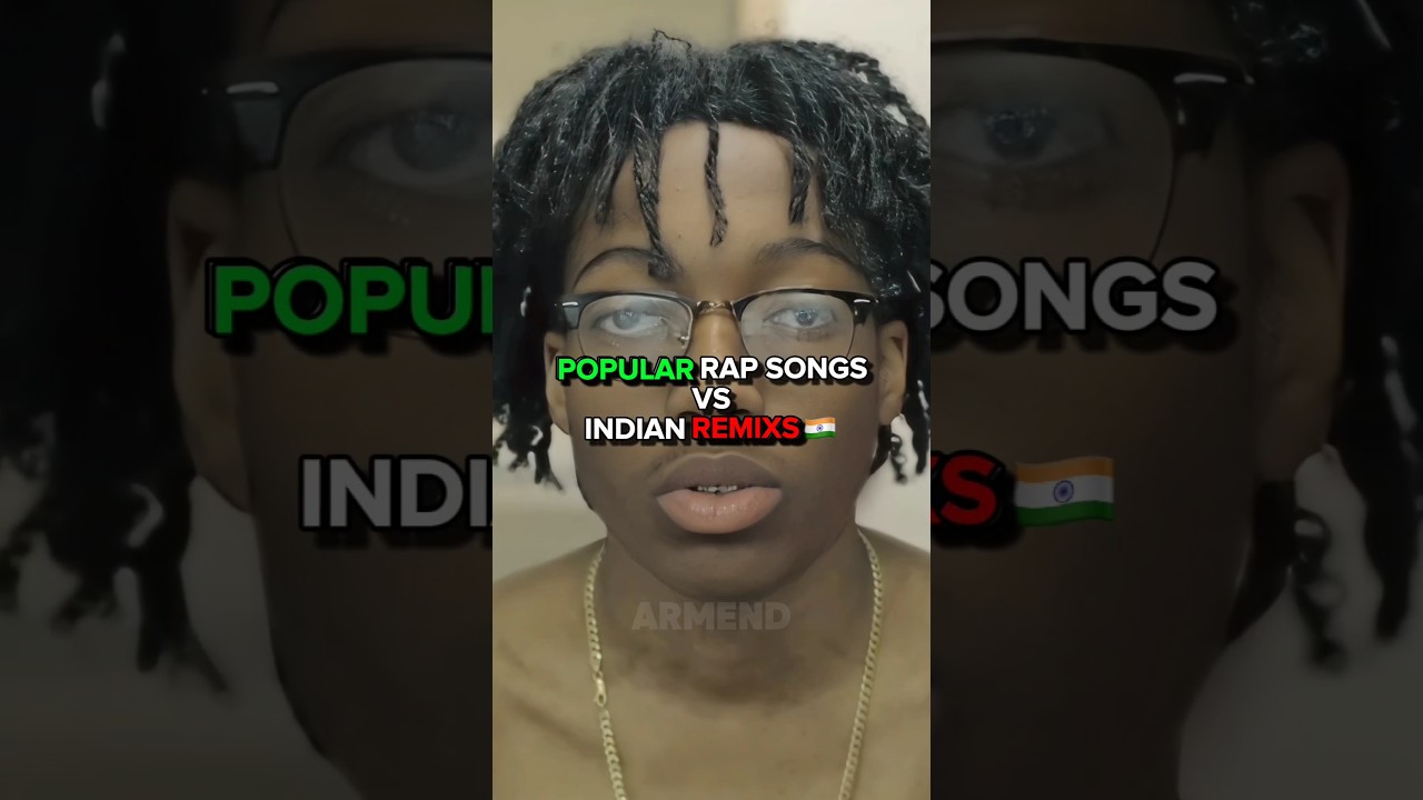 Popular rap songs vs Indian Remixs! #foryou#fyp#drip#edit#for#foryoupage#popular#india#remixs#somgs