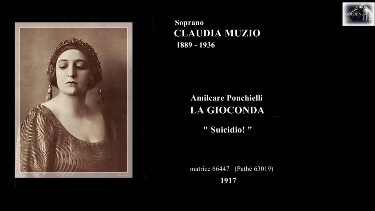 Soprano CLAUDIA MUZIO - La Gioconda  