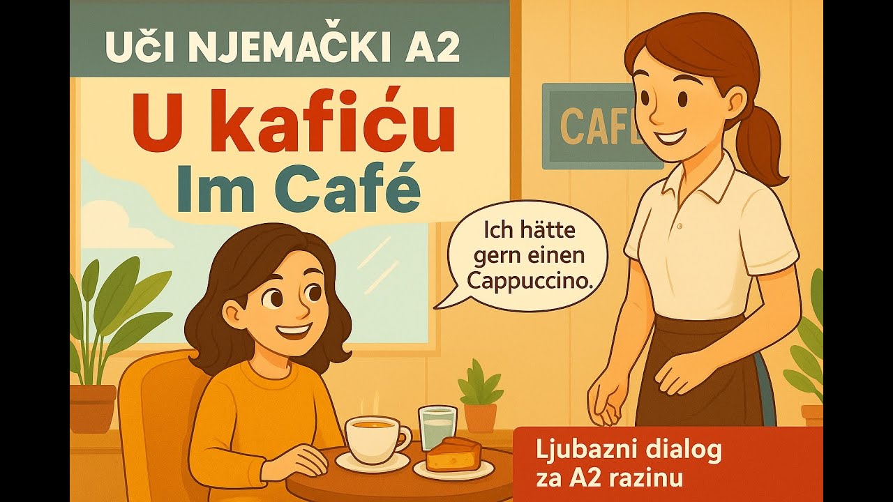 Uči njemački A2: U kafiću | Deutsch lernen – Im Café | Njemački kroz priče #njemackikrozprice