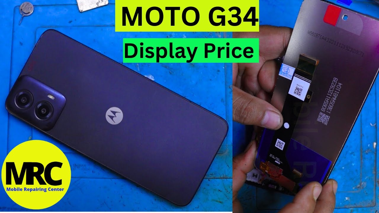 Moto G34 Display Price | Moto G34 Display Replacement | Moto G34