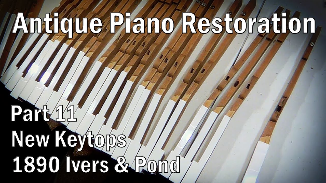 130 Year Old Piano Rebuild - Part 11 - Gluing New Keytops