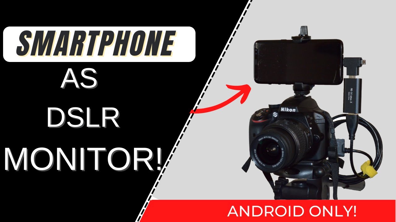2022 Tutorial: How to use a Smartphone as an External Monitor for DSLR (Nikon D3300)
