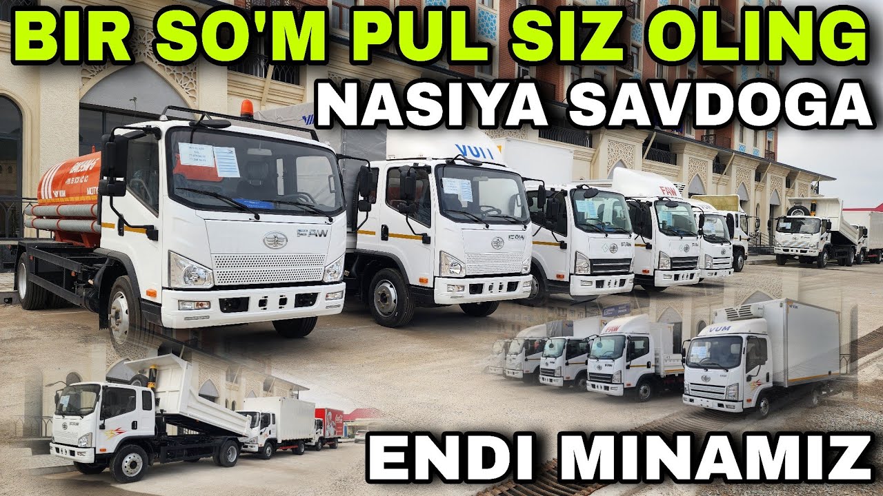 17 MART BIR SO'M PUL SIZ NASIYA SAVDOGA FAW SOMOSVAL TENTLI FURGON BORTLI METANLISI SOTIB OLING 