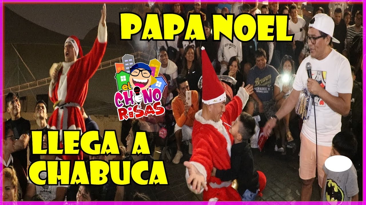 Papa Noel Llego a Chabuca a Repartir Juguetes | El Chino Risas 😂😂😂 🇵🇪