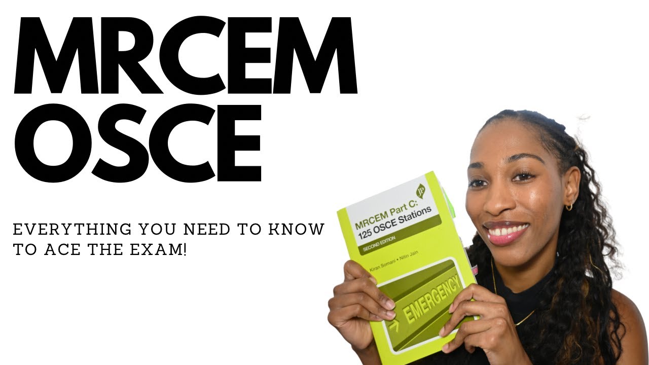 MRCEM OSCE - Smash the exam on your first attempt