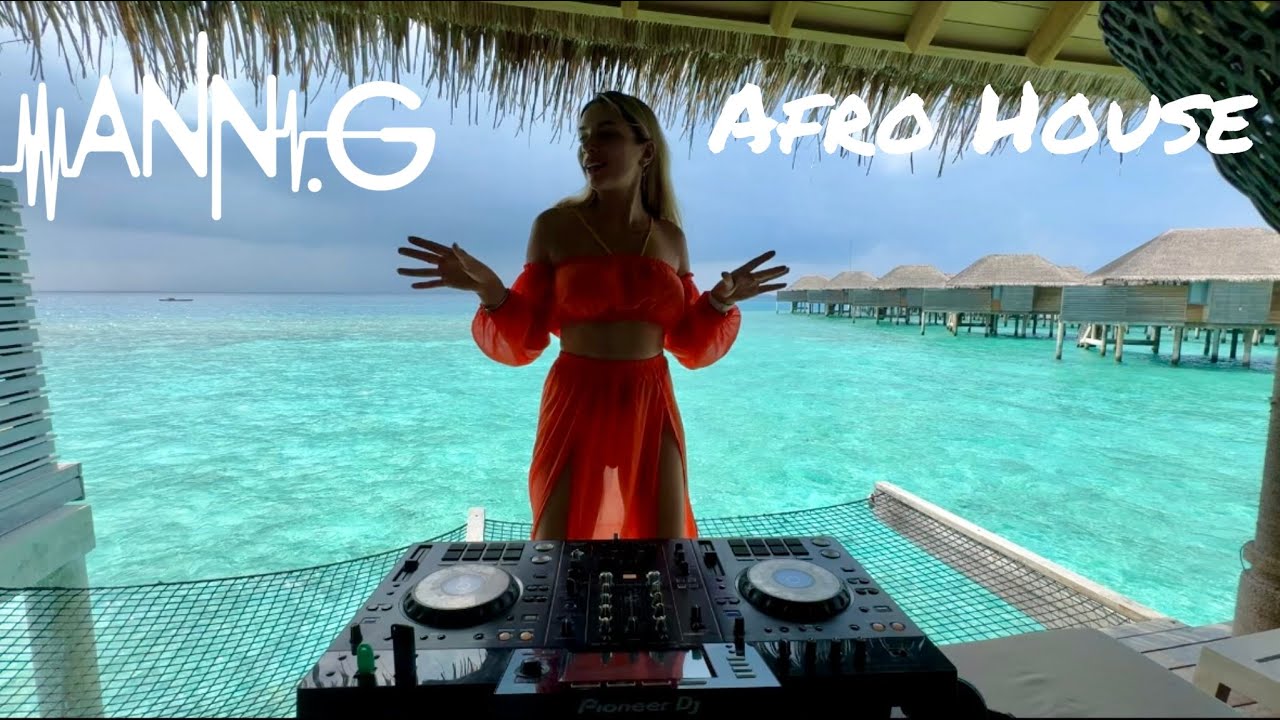 Ocean Afro House Mix by Dj Ann.G Maldives - Ann.G Radio Show #34