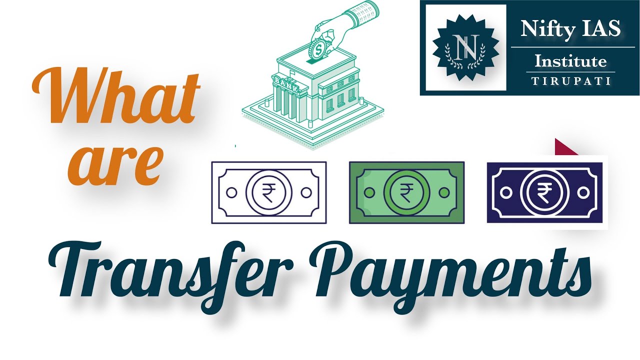 What are Transfer Payments? Economics 101 by Nifty IAS Institute