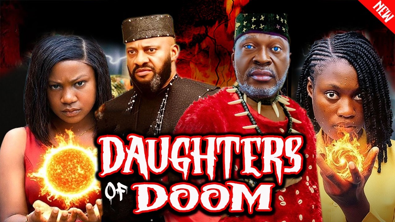 DAUGHTERS OF DOOM (NEW MOVIE) - SHARON IFEDI, YUL EDOCHIE, KANAYO O KANAYO #trending #movie AZU