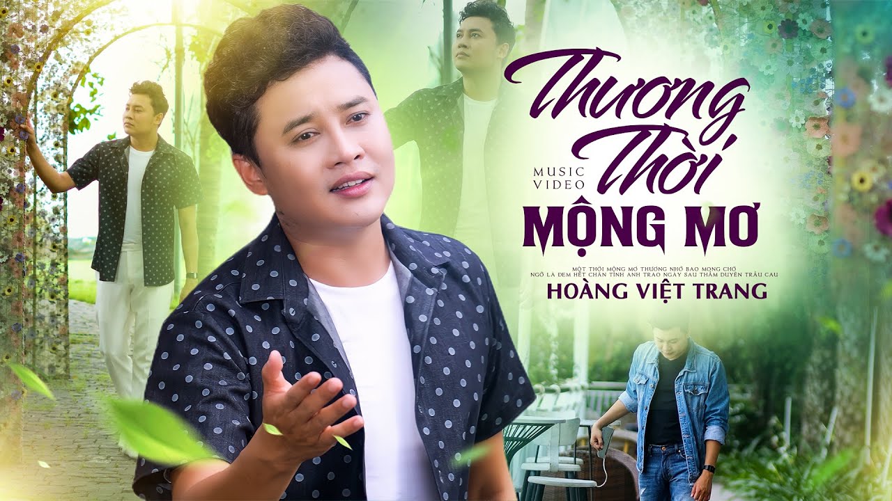 Thương Thời Mộng Mơ - Hoàng Việt Trang | Tuôn Trào Nước Mắt Khi Xem MV Cực Xúc Động