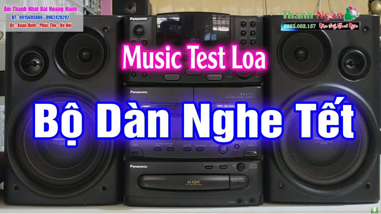 Nhạc Test Loa CHUẨN NHẤT Vừa Mở Đã Nghiện - Nhạc Nhẹ Test Dàn Loa Panasonic Đẹp Mê Mẩn- Âm Thanh 2FI
