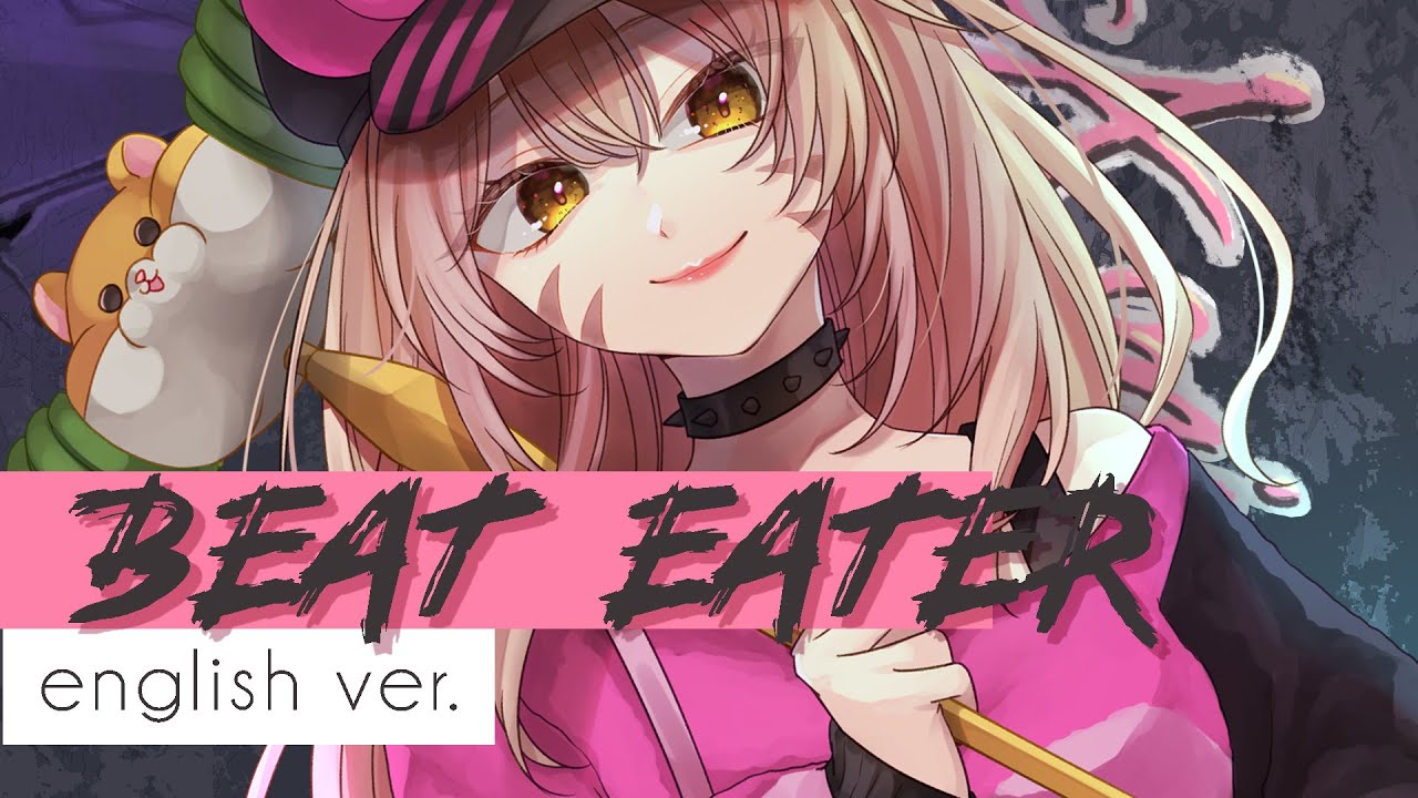beat eater - english ver.【amiaryllis】