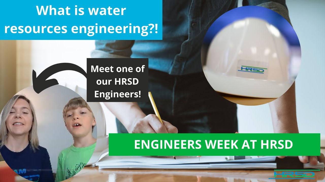 HRSD | Let's Talk Water! Water Resources Engineering | Engineers Week Presentation |
