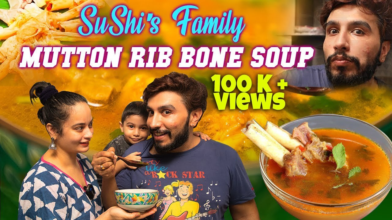 SuShi's Family Mutton Rib Bone Soup | Homemade Non Veg Soup | Sushi's Fun