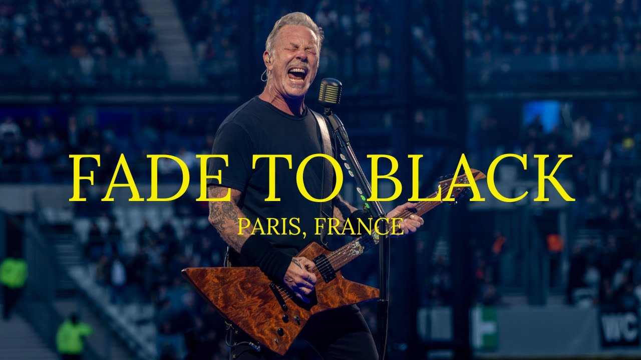 Metallica - Fade to Black (Paris, France - May 17, 2023) [Multicam by MetLiveHD]
