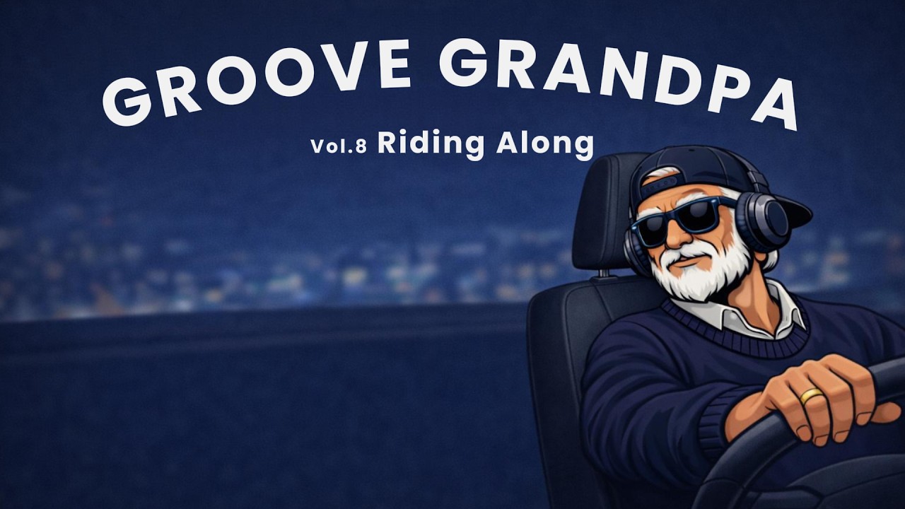 [Playlist] 여유 한 스푼, 그루브 두 스푼 🕶️ | Drive Groove Playlist | Groove Grandpa Vol.8