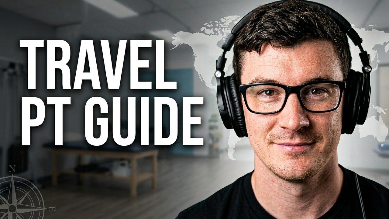 The Complete Guide to Travel Physical Therapy