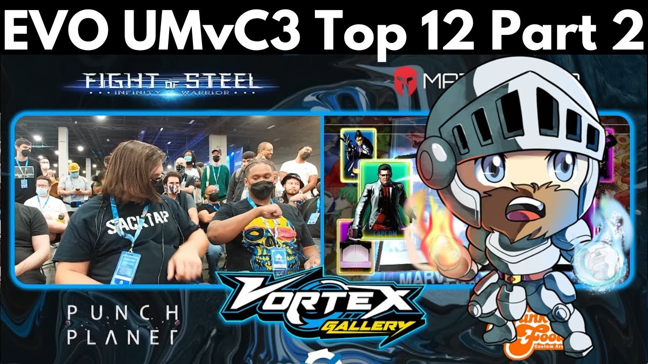 EVO 2022 UMVC3 Top 12 Part 2 (ft Clockwork Angelic Sykilik Dylnyan NoelBHungry MOTHMAN Sacktap)