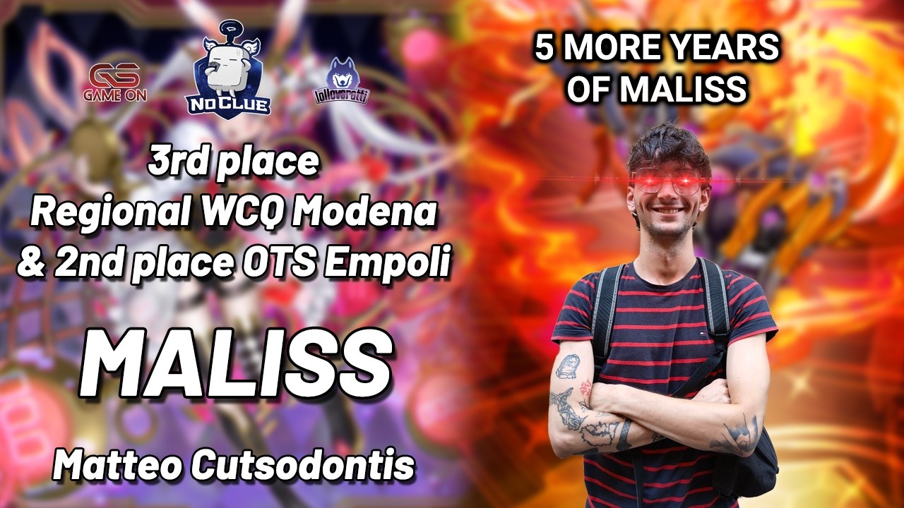 3rd place Regional WCQ Modena | Maliss Deck Profile | Matteo Cutsodontis