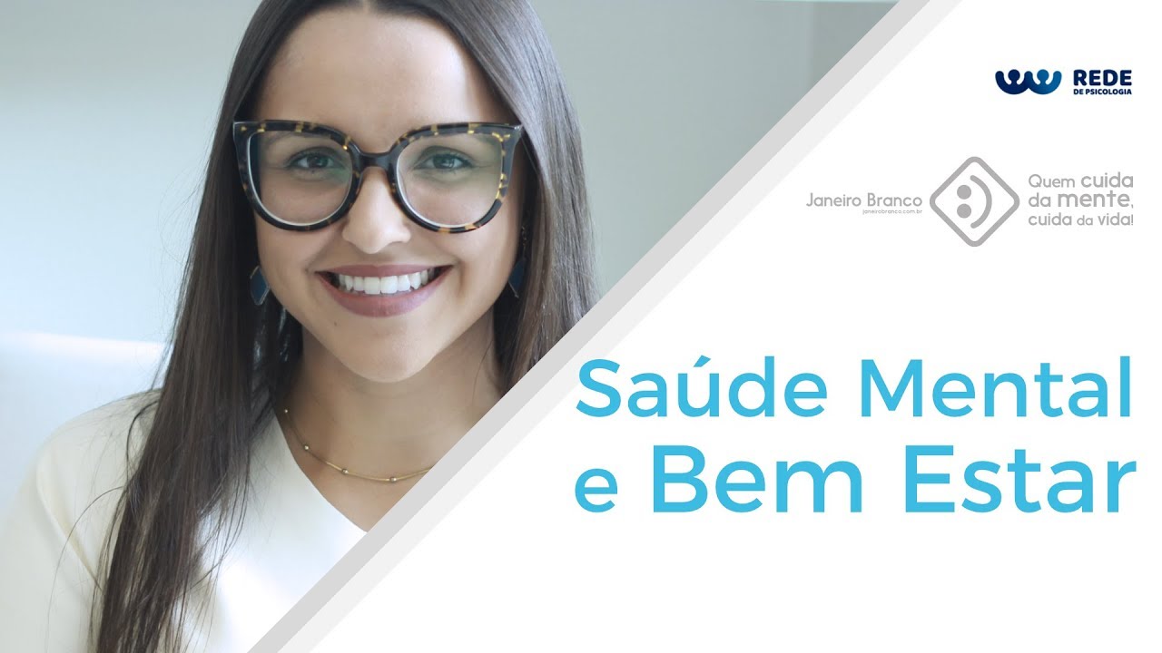 SAÚDE MENTAL E BEM ESTAR | #JaneiroBranco | Rede de Psicologia