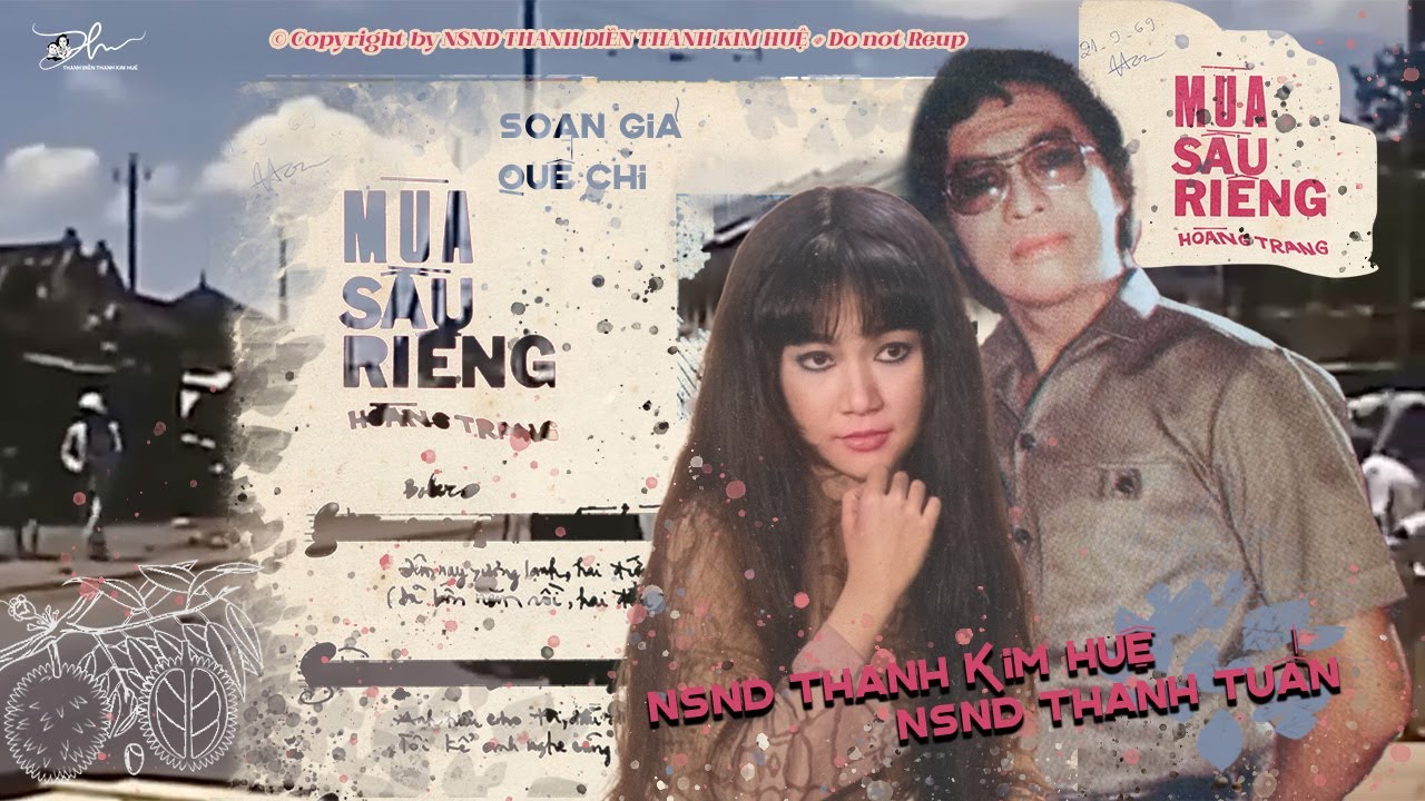 4K Mùa sầu riêng | NSND Thanh Tuấn Thanh Kim Huệ | Tân cổ giao duyên tình yêu thời loạn cực hay