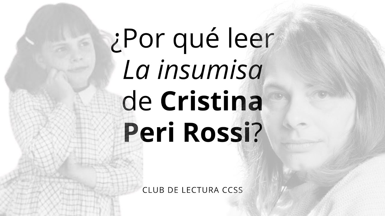 ¿Por qué leer 'La insumisa', de Cristina Peri Rossi?