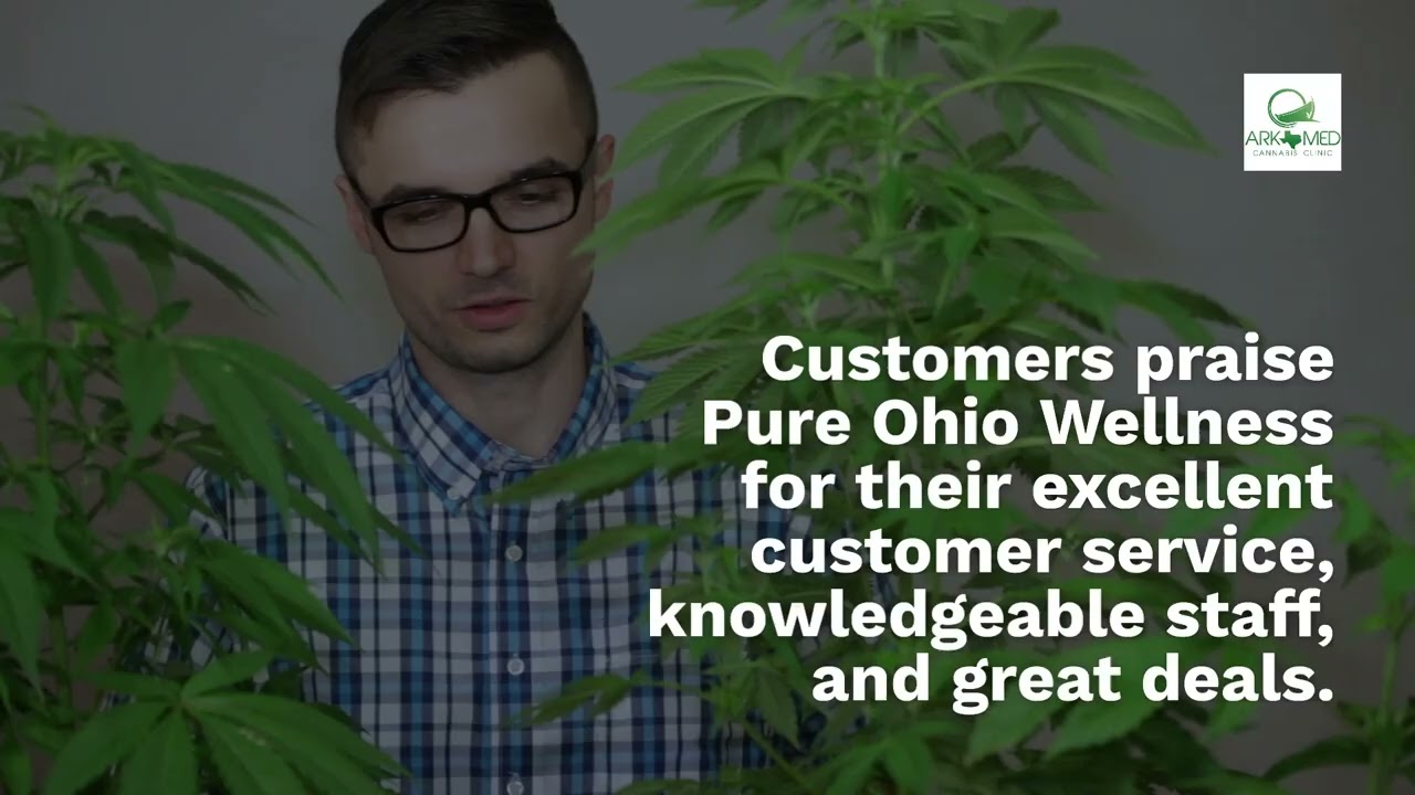 Is Pure Ohio Wellness Worth It? A Detailed Medical Marijuana Review