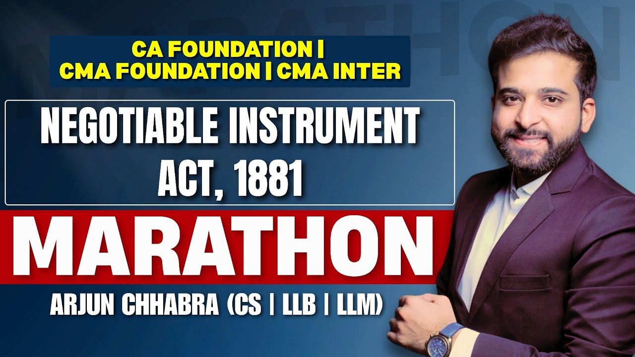 NEGOTIABLE INSTRUMENT ACT 1881 | MARATHON | CA FOUNDATION | CMA INTER | CMA FOUNDATION