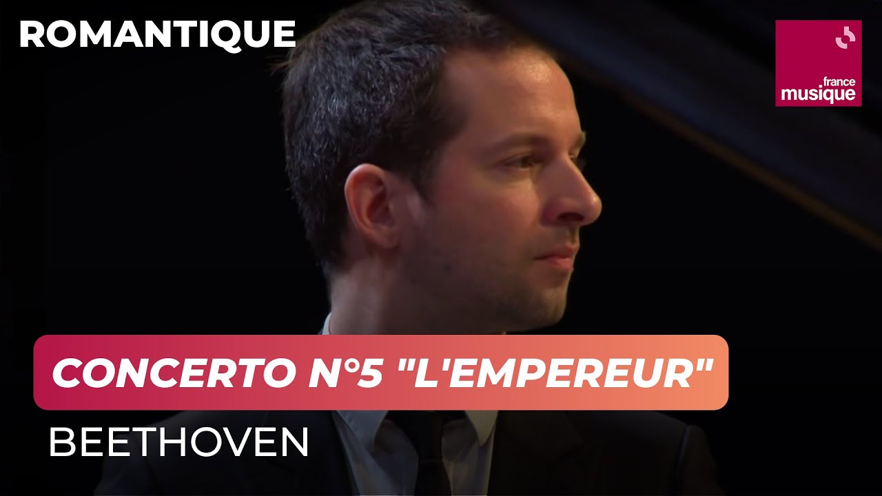 Beethoven : Concerto pour piano n°5 op 73 