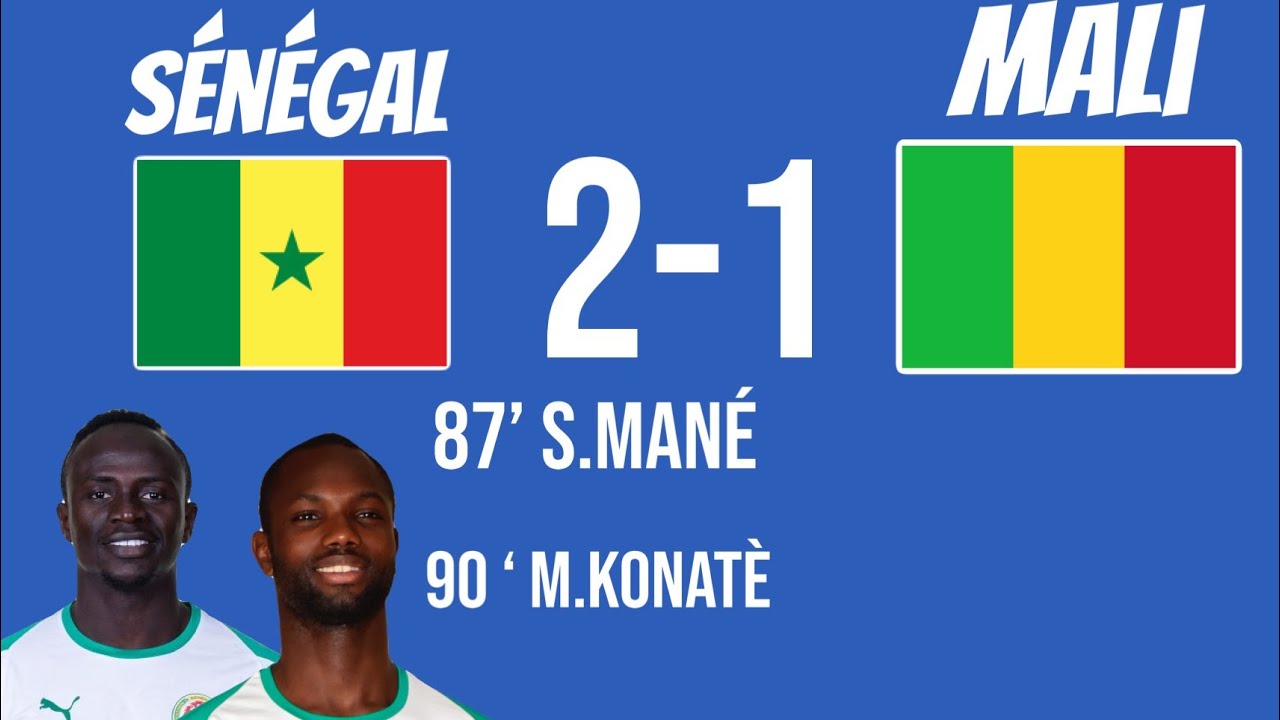 S&eacute;n&eacute;gal vs Mali r&eacute;sum&eacute; du Match