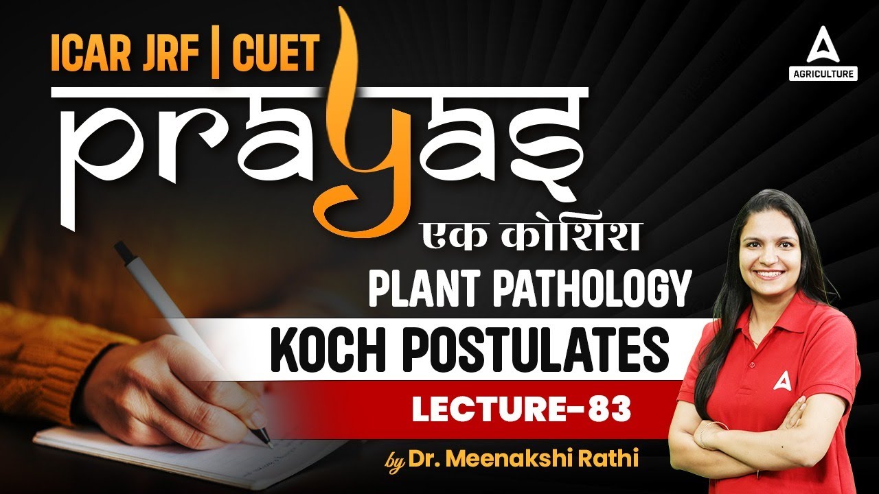 Koch Postulates #83 | Plant Pathology | ICAR JRF and CUET Preparation | Prayas | By Meenakshi Mam