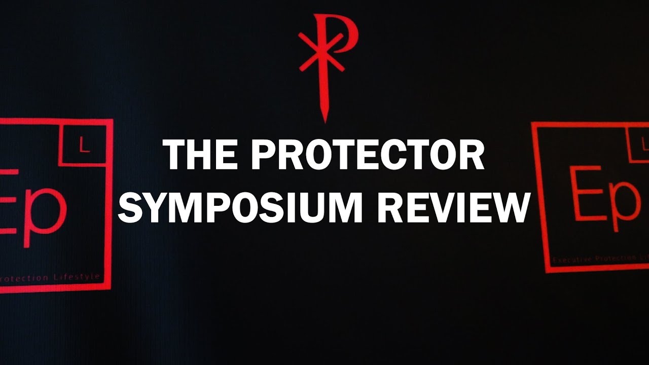 The Protector Symposium 2019 Review