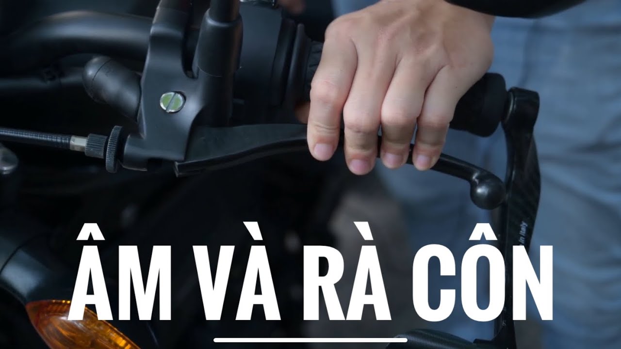 Chia sẻ về việc rà côn và âm côn khi chạy xe côn tay