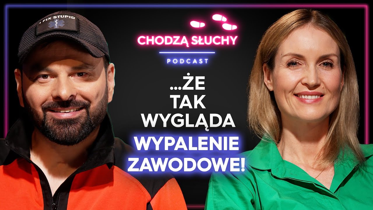 WYPALENIE ZAWODOWE - jak rozpoznać pierwsze objawy? || CHODZĄ SŁUCHY podcast