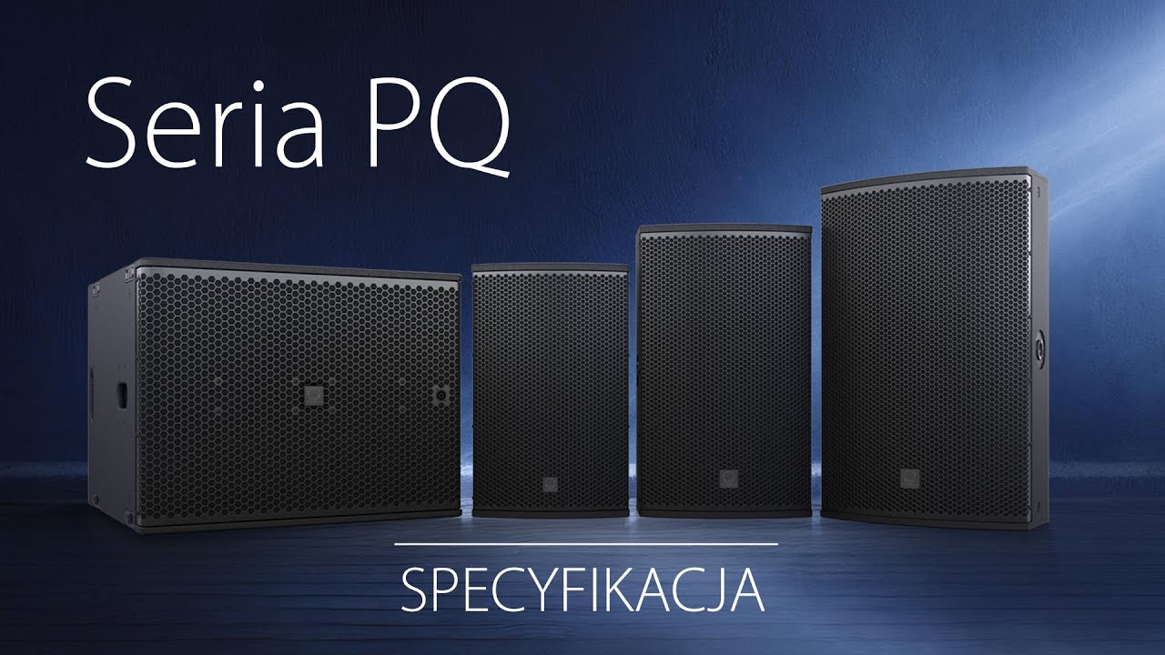 Turbosound - Seria PQ | Specyfikacja | Napisy PL