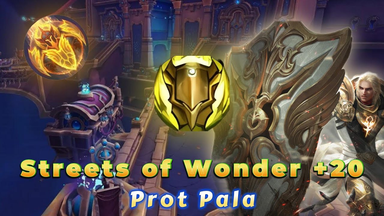 Protection Paladin I Streets of Wonder +20 I POV I The War Within 11.2.5 (Season 3)