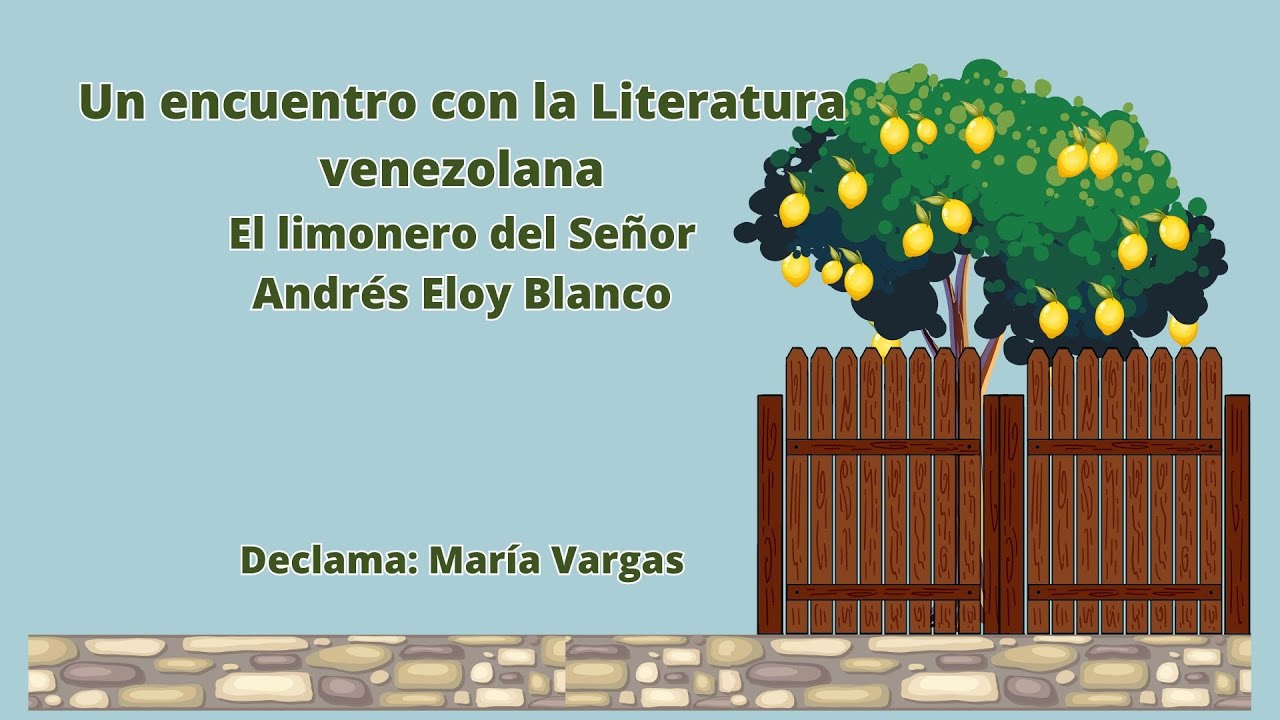 El limonero del Señor de Andrés Eloy Blanco