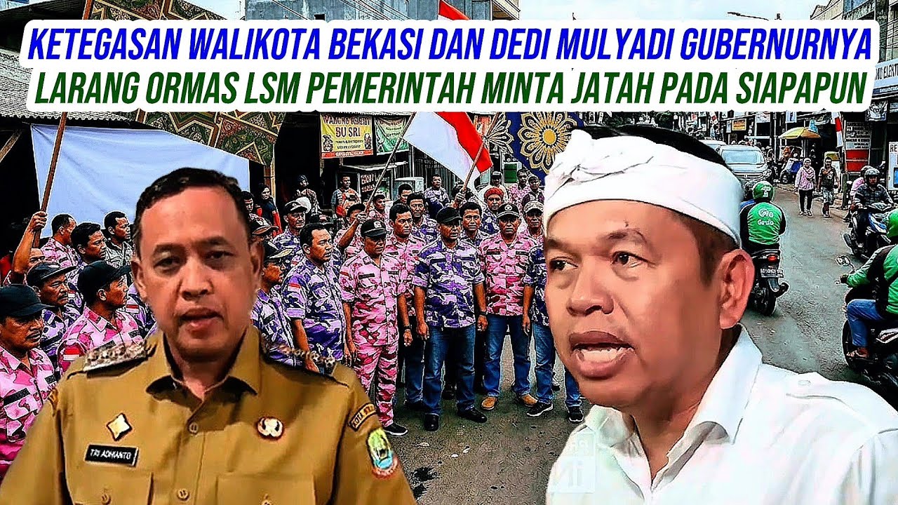 MOMEN TEGAS KDM DAN WALKOT BEKASI LARANG ORMAS LSM PEMERINTAHAN MINTA THR LEBARAN KEPADA SIAPAPUN