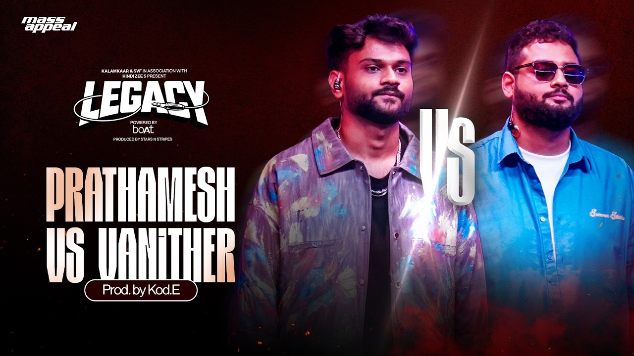 PRATHAMESH VS VANITHER | RAP BATTLE | LEGACY