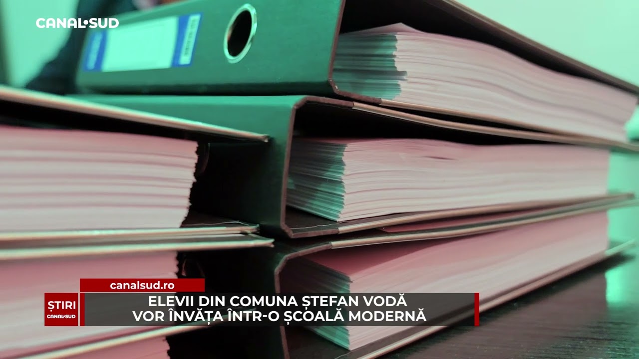 CANAL SUD / ELEVII DIN COMUNA ȘTEFAN VODĂ VOR ÎNVĂȚA ÎNTR-O ȘCOALĂ MODERNĂ