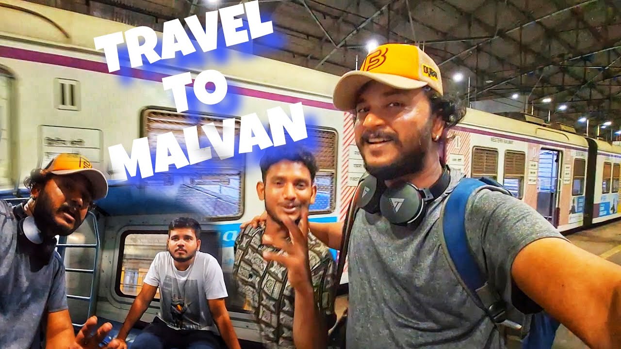 || TRAVEL TO MALVAN ||