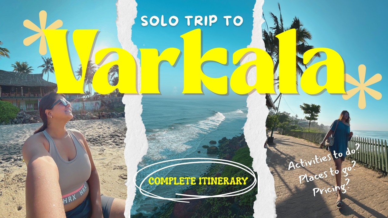 Varkala Solo trip itinerary | Woman traveller | Pavithra Choudhary