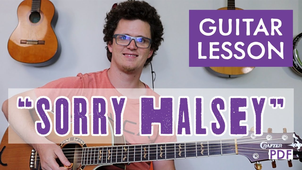 Sorry Halsey Guitar Lesson Tutorial