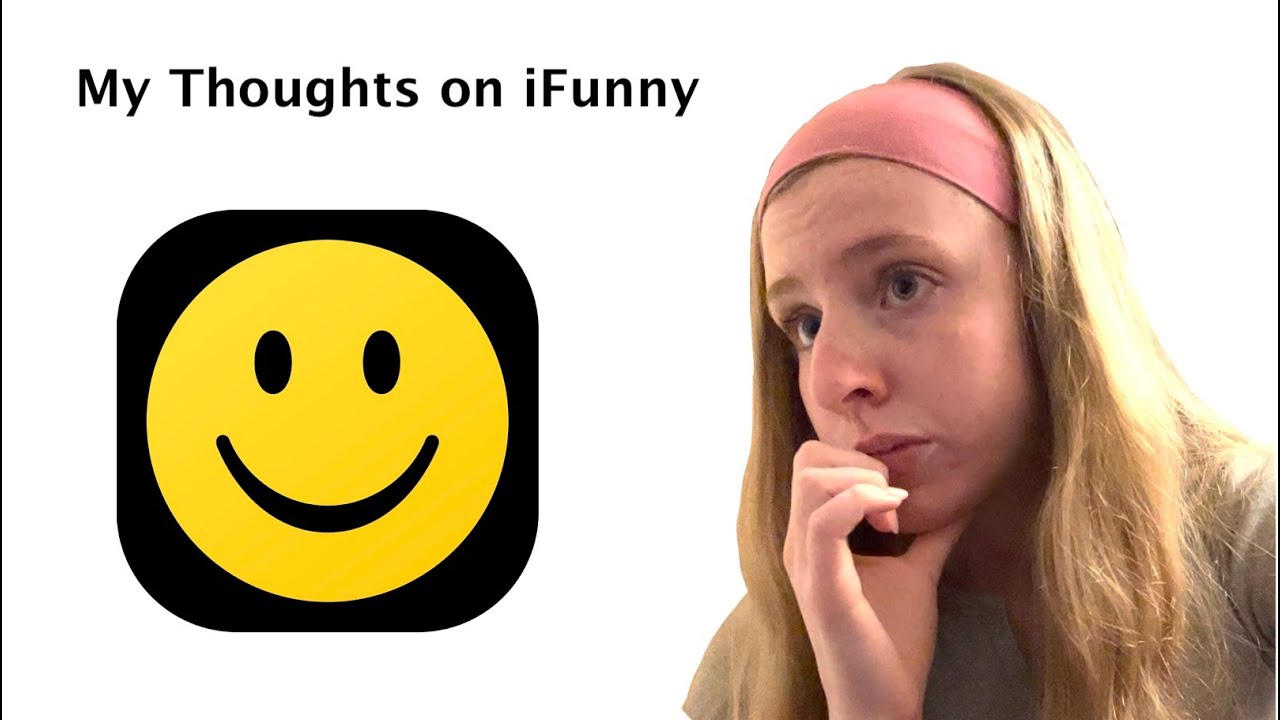 My Thoughts on iFunny