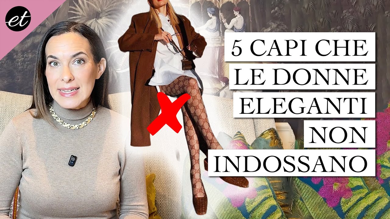 5 capi che le donne eleganti NON INDOSSANO MAI
